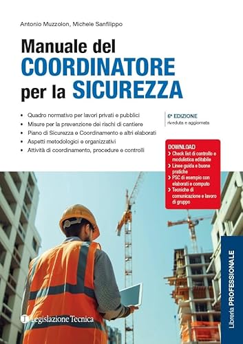Manuale del coordinatore per la sicurezza (Libreria professionale) von Legislazione Tecnica