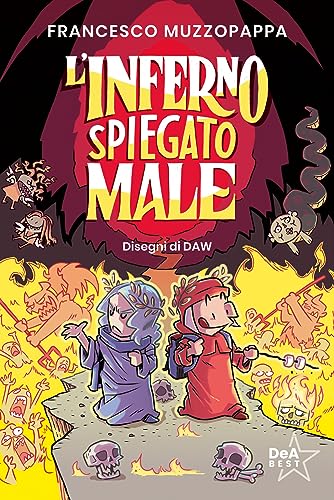 L'inferno spiegato male (DeA best)