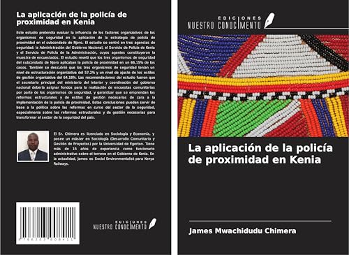 La aplicación de la policía de proximidad en Kenia von Ediciones Nuestro Conocimiento