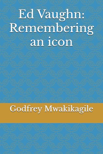 Ed Vaughn: Remembering an icon von Independently published