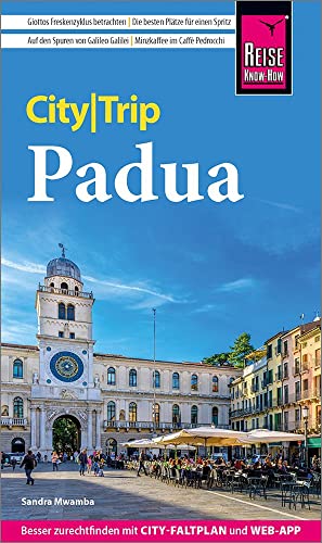 Reise Know-How CityTrip Padua: Reiseführer mit Stadtplan und kostenloser Web-App