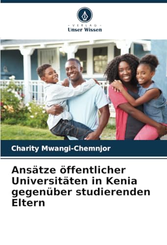 Ansätze öffentlicher Universitäten in Kenia gegenüber studierenden Eltern
