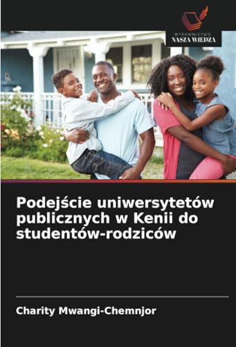 Podejście uniwersytetów publicznych w Kenii do studentów-rodziców von Wydawnictwo Nasza Wiedza