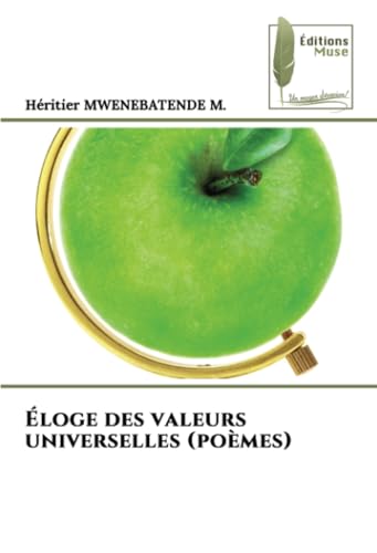 Éloge des valeurs universelles (poèmes) von Éditions Muse