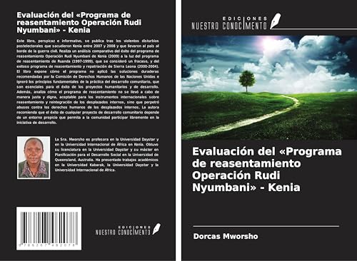 Evaluación del 'Programa de reasentamiento Operación Rudi Nyumbani' - Kenia von Ediciones Nuestro Conocimiento