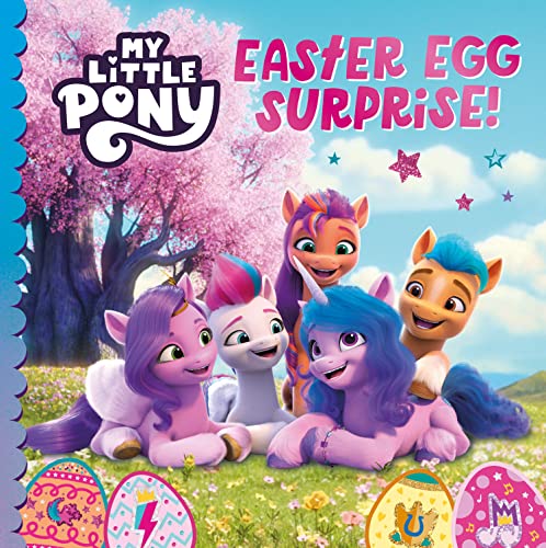 My Little Pony: Easter Egg Surprise!: The perfect children’s Easter gift for My Little Pony fans