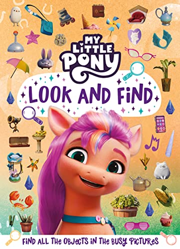 My Little Pony: Look and Find: The official children’s search and find activity book from the kids Netflix show