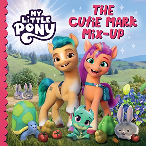 My Little Pony: The Cutie Mark Mix-Up: An official story book from the Netflix series
