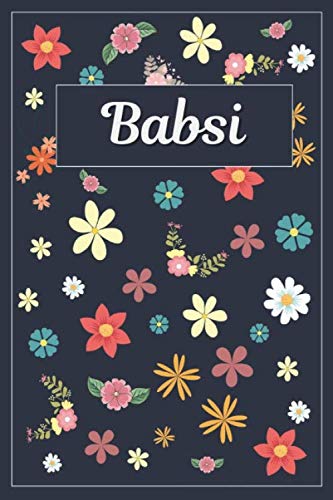 Babsi: Bulleting Journal Tagebuch Notizbuch | Punktraster | ca DIN A5 | Geschenkidee Babsi: Bulleting Journal Tagebuch Notizbuch | Punktraster | ca DIN A5 | Geschenkidee von Independently published