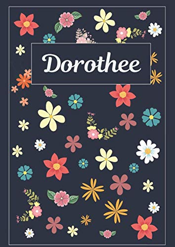 Dorothee: Tagebuch Malbuch Notizbuch Journal | 120 Seiten | DIN A4 | Blanko | Geschenkidee Dorothee: Tagebuch Malbuch Notizbuch Journal | 120 Seiten | DIN A4 | Blanko | Geschenkidee von Independently published