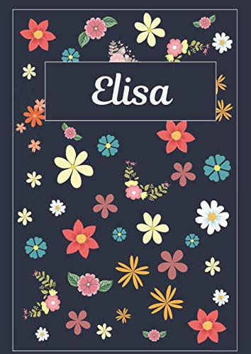 Elisa: Tagebuch Malbuch Notizbuch Journal | 120 Seiten | DIN A4 | Blanko | Geschenkidee Elisa: Tagebuch Malbuch Notizbuch Journal | 120 Seiten | DIN A4 | Blanko | Geschenkidee