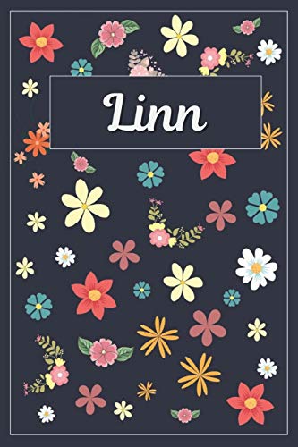 Linn: Lined Writing Notebook with Personalized Name | 120 Pages | 6x9 | Flowers Linn: Lined Writing Notebook with Personalized Name | 120 Pages | 6x9 | Flowers von Independently published