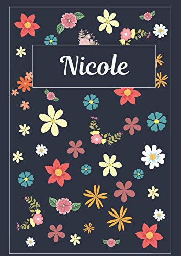 Nicole: Tagebuch Malbuch Notizbuch Journal | 120 Seiten | DIN A4 | Blanko | Geschenkidee Nicole: Tagebuch Malbuch Notizbuch Journal | 120 Seiten | DIN A4 | Blanko | Geschenkidee