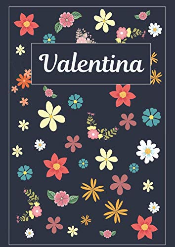 Valentina: Tagebuch Malbuch Notizbuch Journal | 120 Seiten | DIN A4 | Blanko | Geschenkidee Valentina: Tagebuch Malbuch Notizbuch Journal | 120 Seiten | DIN A4 | Blanko | Geschenkidee von Independently published