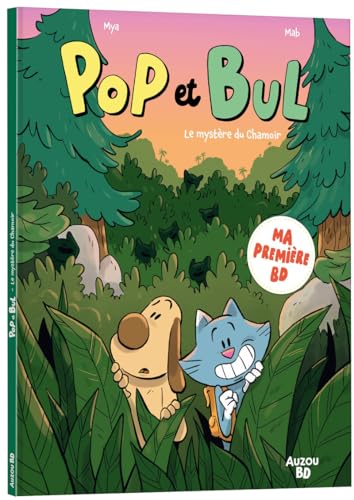Pop et Bul - Tome 2 Le mystère du Chamoir von AUZOU