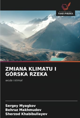 ZMIANA KLIMATU I GÓRSKA RZEKA: woda i klimat