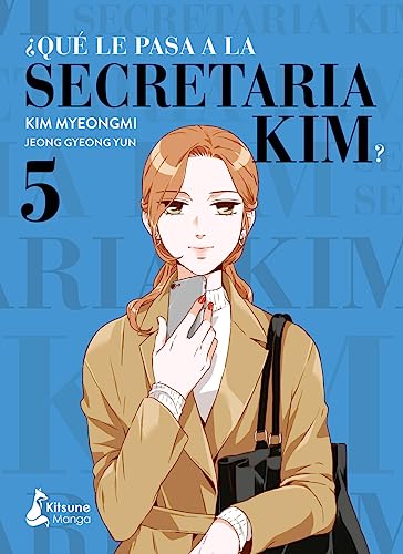 ¿Qué le pasa a la secretaria Kim? 5 (Kitsune Manga, Band 5)
