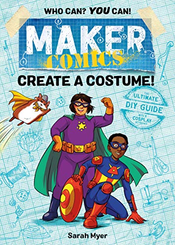 Maker Comics: Create a Costume! von First Second