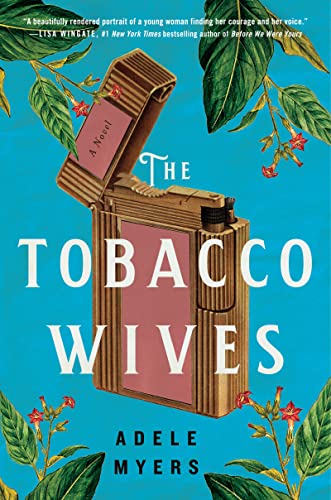 The Tobacco Wives: A Novel von William Morrow