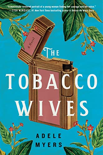 The Tobacco Wives: A Novel