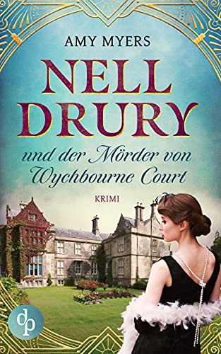 Nell Drury und der Mörder von Wychbourne Court von Books on Demand