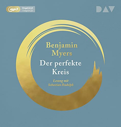 Der perfekte Kreis: Ungekürzte Lesung mit Sebastian Rudolph (1 mp3-CD) von Der Audio Verlag