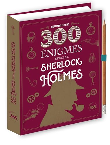 300 énigmes spécial Sherlock Holmes: Avec 1 crayon