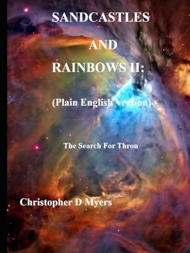 Sandcastles and Rainbows II: Plain English Version: The Search for Thron von MyWin Publishing