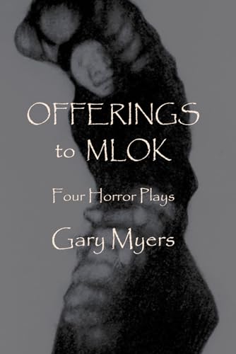 Offerings to Mlok: Four Horror Plays von Independently published