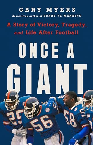 Once a Giant: A Story of Victory, Tragedy, and Life After Football von PublicAffairs
