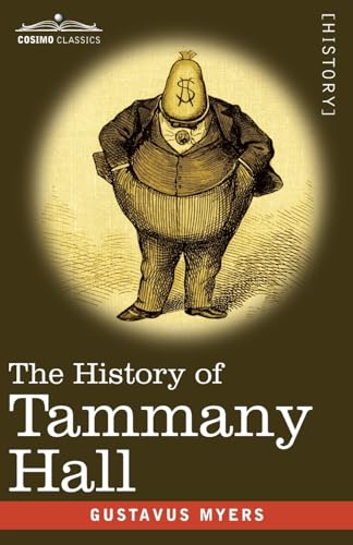 The History of Tammany Hall: 1917 Edition von Cosimo Classics