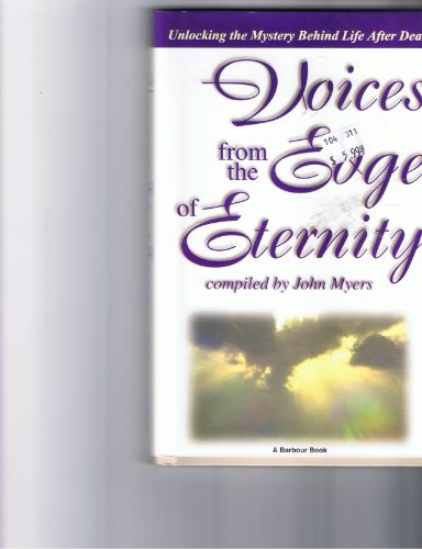 Voices from the Edge of Eternity