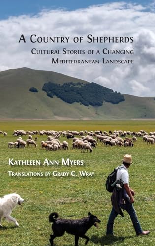 A Country of Shepherds: Cultural Stories of a Changing Mediterranean Landscape von Open Book Publishers