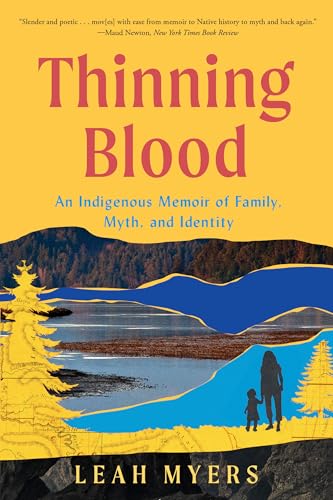 Thinning Blood: An Indigenous Memoir of Family, Myth, and Identity von WW Norton & Co