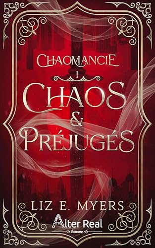 Chaos & Préjugés: Chaomancie - T01 von ALTER REAL ED