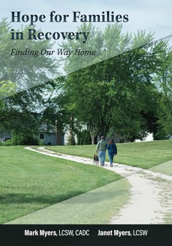 Hope for Families in Recovery: Finding Our Way Home von Falling Trees Publication