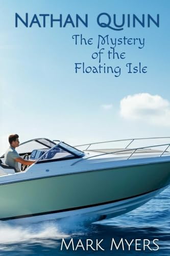 Nathan Quinn: Mystery of the Floating Isle von Fairview Press Media Mgt.