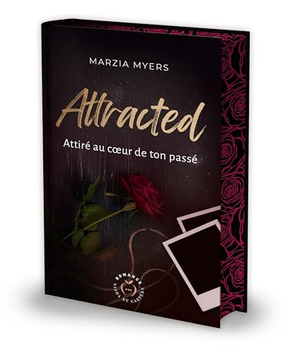 Attracted - Édition collector: Attiré au coeur de ton passé von NISHA EDITIONS