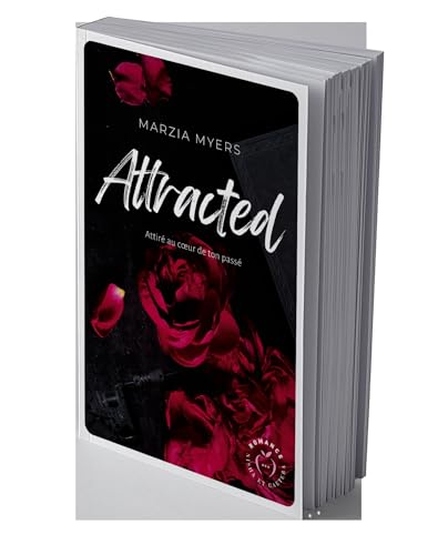 Attracted: Attiré au coeur de ton passé