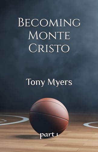 Becoming Monte Cristo: part 1 von Independently published