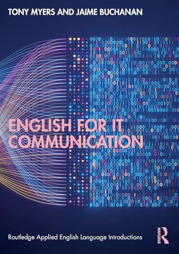 English for IT Communication (Routledge Applied English Language Introductions) von Routledge