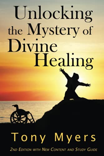 Unlocking the Mystery of Divine Healing von Kingdom Collective Publishing