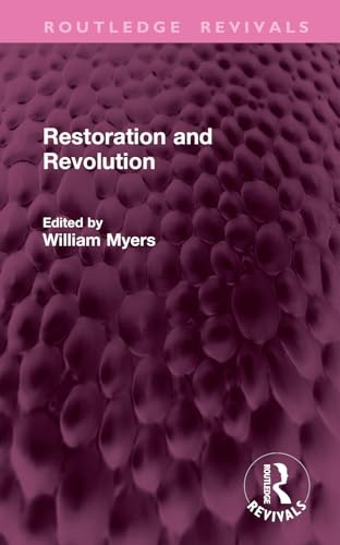Restoration and Revolution (Routledge Revivals) von Routledge
