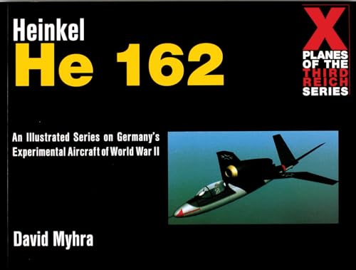 Heinkel He 162 (X Planes of the Third Reich)