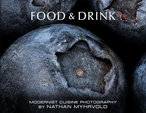 Food & Drink: Modernist Cuisine Photography von Phaidon