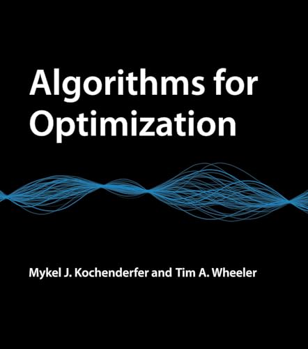 Algorithms for Optimization (Mit Press)
