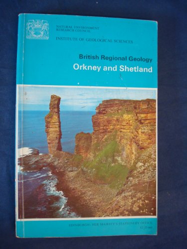 Orkney and Shetland (British Regional Geology S.) von British Geological Survey