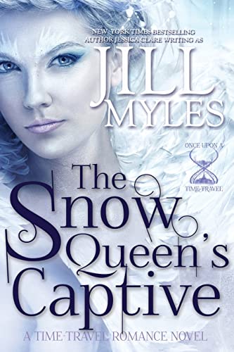 The Snow Queen's Captive (Once Upon a Time-Travel, Band 3)