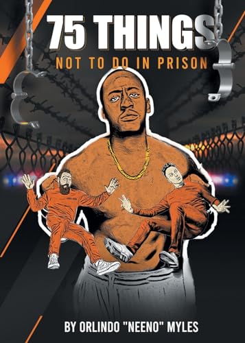 75 Things NOT to Do in Prison von Fulton Books