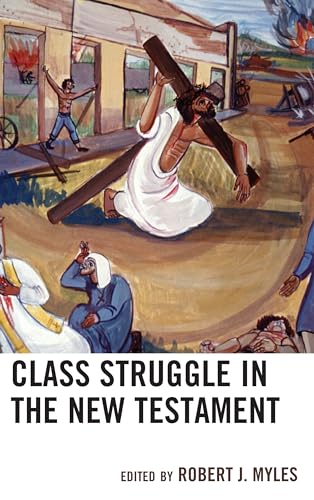Class Struggle in the New Testament von Fortress Academic